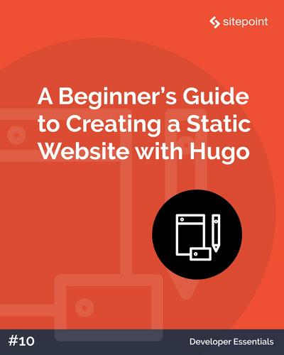 A Beginner’s Guide to Creating a Static Website with Hugo